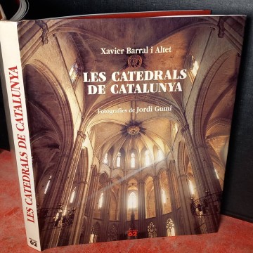 Les catedrals de Catalunya, Xavier Barral i Altet i Jordi Gumí.