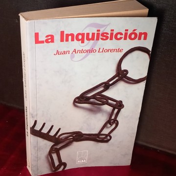 La inquisición, Juan Antonio Llorente.