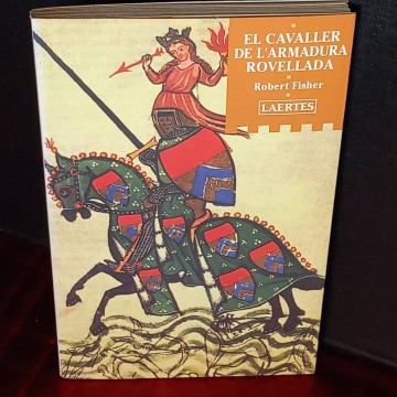 El cavaller de l'armadura rovellada, Robert Fisher.
