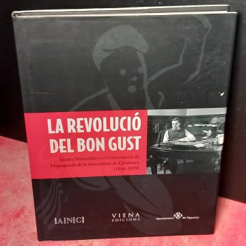 La revolució del bon gust: Jaume Miravitlles i el Comissariat de Propaganda de la Generalitat de Catalunya.