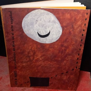 La irradiación de Miró en el arte español.