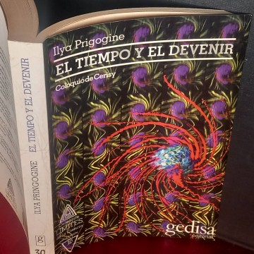 El tiempo y el devenir, Ilya Prigogine.