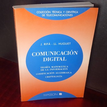 Comunicación digital, teoría matemática de la información - codificación algebraica y criptología.