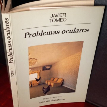 Problemas oculares, Javier Tomeo.