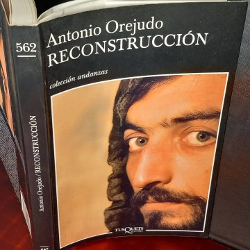 Reconstrucción, Antonio Orejudo.