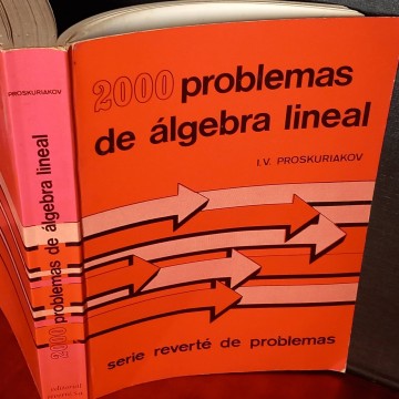 2000 problemas de álgebra lineal, I.V. Proskuriakov.