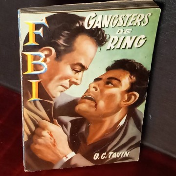 FBI 350, Gangsters de ring, O.C. Tavin.