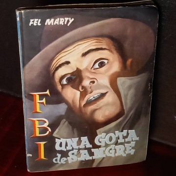 FBI 340, Una gota de sangre, Fel Marty.