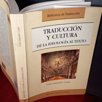 Traducción y cultura, de la ideología al texto, Ovidi Carbonell i Cortés.