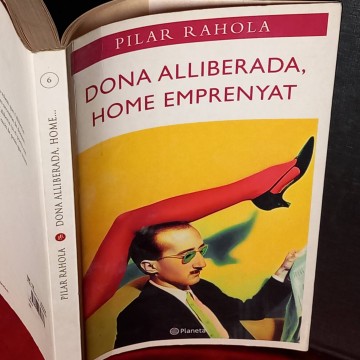 Dona alliberada, home emprenyat, Pilar Rahola.