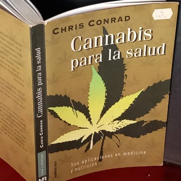Cannabis para la salud, Chris Conrad.