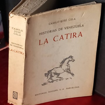 La catira: historias de Venezuela, Camilo José Cela.