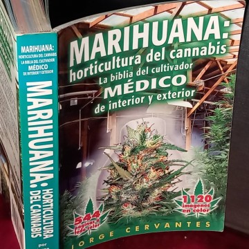 Marihuana: horticulutra del cannabis, Jorge Cervantes.