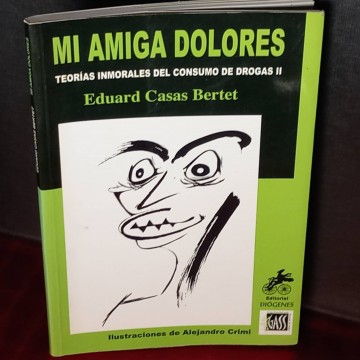 Mi amiga dolores, Eduard Casas Bertet (firmado).