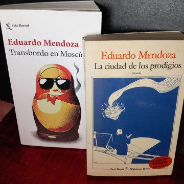 Transbordo en Moscú y La ciudad de los prodigios, Eduardo Mendoza.