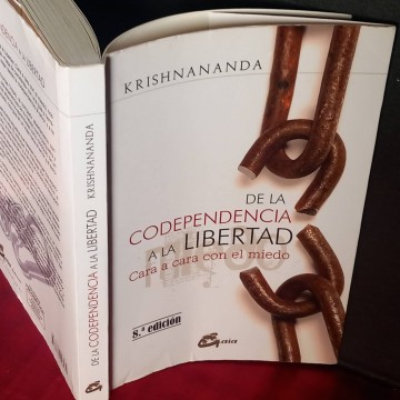 De la codependencia a la libertad, Krishnananda.