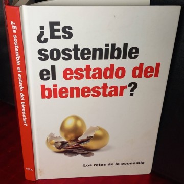 Es sostenible el estado del bienestar? Los retos de la economía.