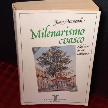Milenarismo vasco, Juan Aranzadi.