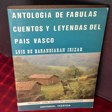 Antología de fábulas, cuentos y leyendas del País Vasco, Luis de Barandiaran.
