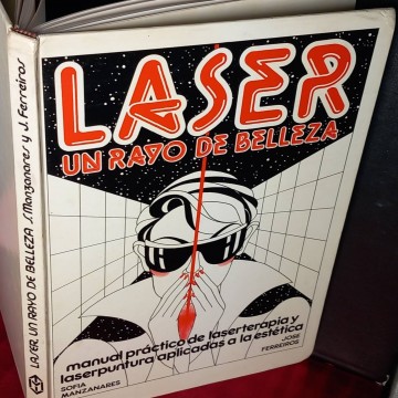 Manual de laserterapia y laserpuntura aplicadas a la estética, Sofía Manzanares.