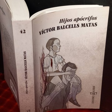 Hijos apócrifos, Víctor Balcells Matas.
