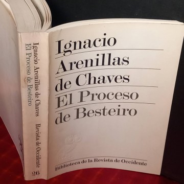 El proceso de Julián Besteiro, Ignacio Arenillas de Chaves.