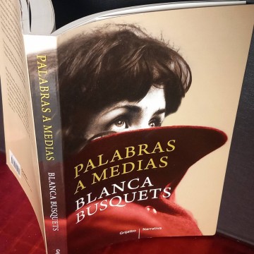 Palabras a medias, Blanca Busquets.