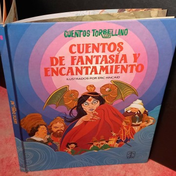 Cuentos de fantasía y encantamiento, Eric Hincaid.