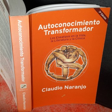 Autoconocimiento transformador, Claudio Naranjo.
