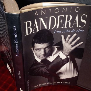 Antonio Banderas, una vida de cine, Ana Oliva.