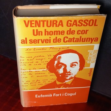 Ventura Gassol, un home de cor al servei de Catalunya, Eufemià Fort i Cogul.