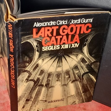 L'art gòtic català segles XIII i XIV, Alexandre Cirici, Jordi Gumí.