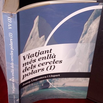 Viatjant més enllà dels cercles polars 1, Josep Llagostera i Llapart.