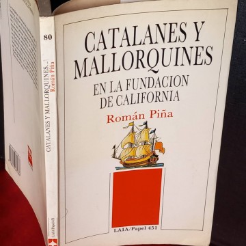 Catalanes y mallorquines en la fundación de California, Román Piña.