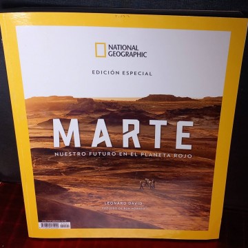 Marte, nuestro futuro en el planeta rojo.