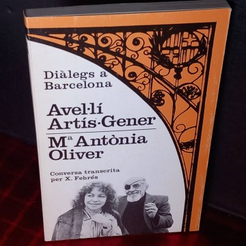 Diàlegs a Barcelona 4, Avel.lí Artí-Gener i Mª Antonia Oliver.
