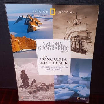 La conquista del Polo sur, National Geographic.