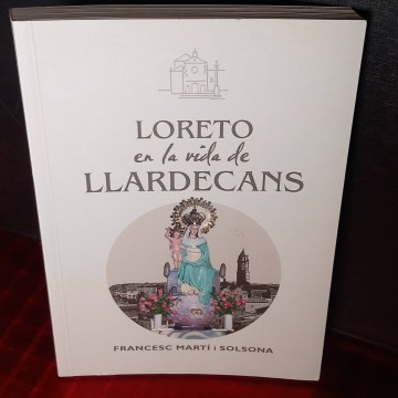 Loreto en la vida de Llardecans, Francesc Martí i Solsona (en català).
