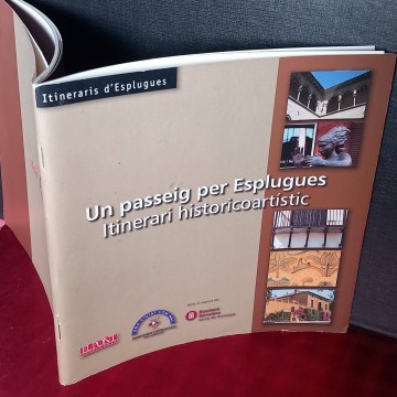 Un passeig per Esplugues, itinerari historicoartístic.