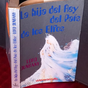 La hija del rey del país de los elfos, Lord Dunsany.