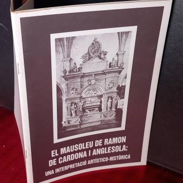 el mausoleu de Ramon de Cardona i Anglesola.