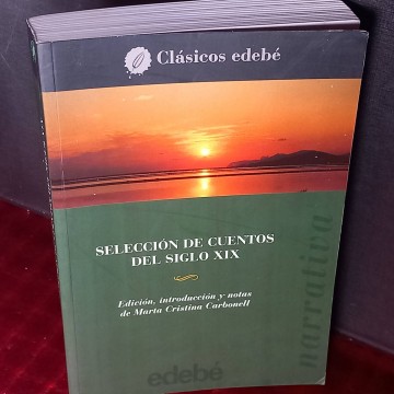 Selección de cuentos del siglo XIX. Ed. Marta Cristina Carbonell