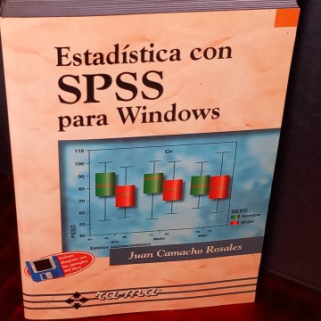Estadística con SPSS para Windows, Juan Camacho Rosales.
