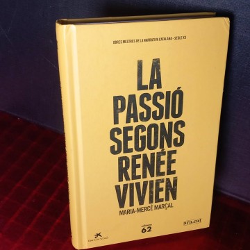 La passió segons Renée Vivien, Maria-Mercè Marçal.