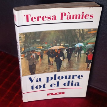 Va ploure tot el dia, Teresa Pàmies.