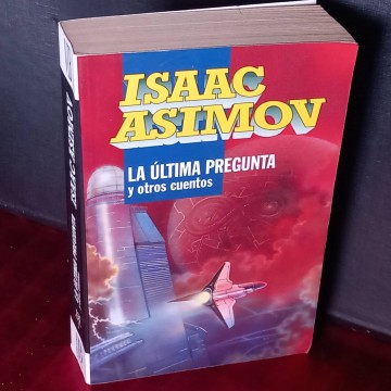 La última pregunta, Isaac Asimov.