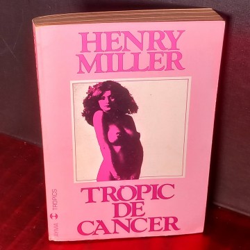 Tròpic de càncer, Henry Miller.