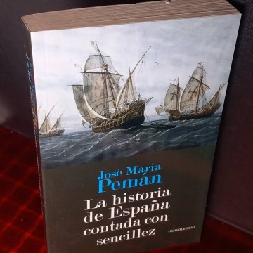 La historia de España contada con sencillez, José María Pemán.
