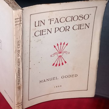 Un faccioso cien por cien, Manuel Goded.