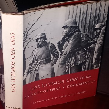 Los últimos cien días en fotografías y documentos, Hans Dollinger.